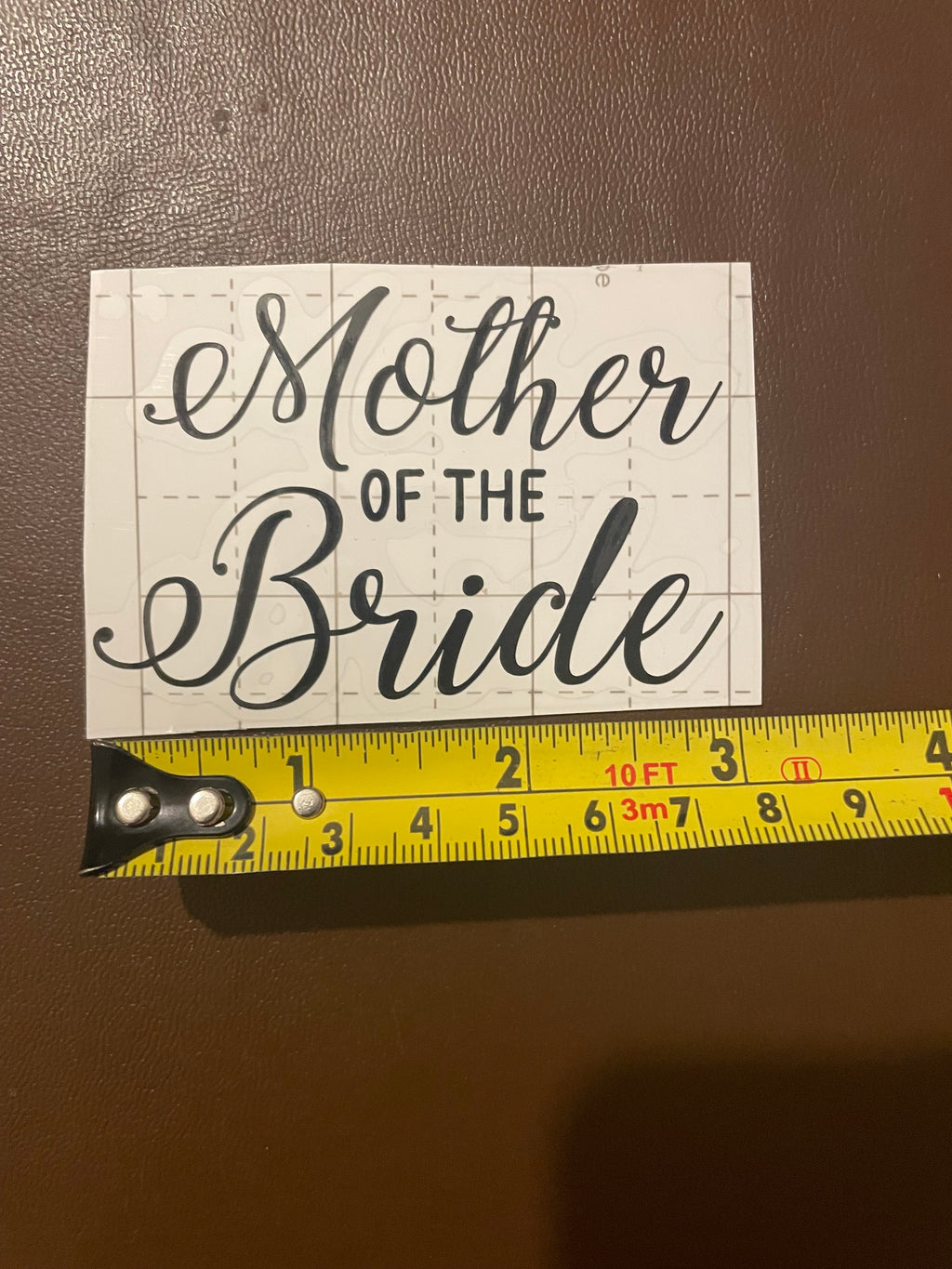 Black Vinyl Mother of The Bride Decal
