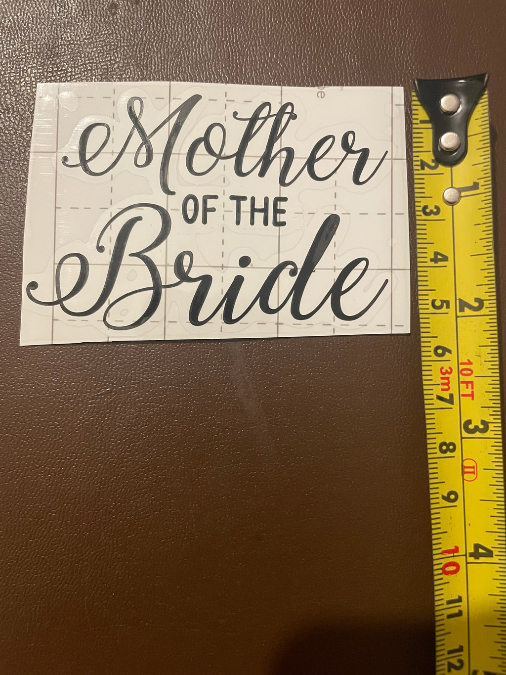 Black Vinyl Mother of The Bride Decal