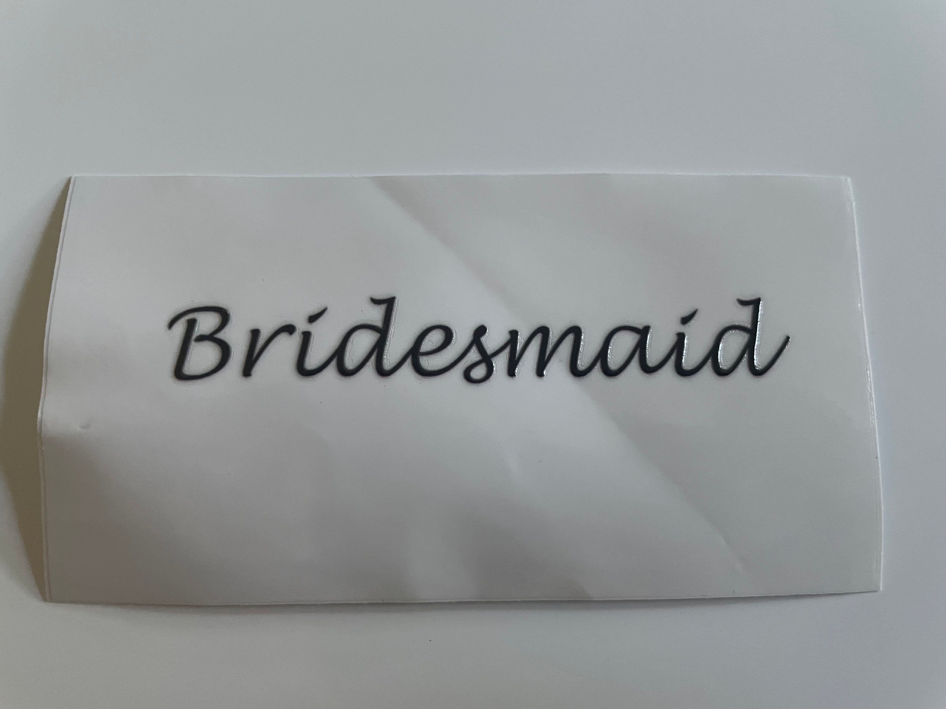 Black Bridesmaid Decal