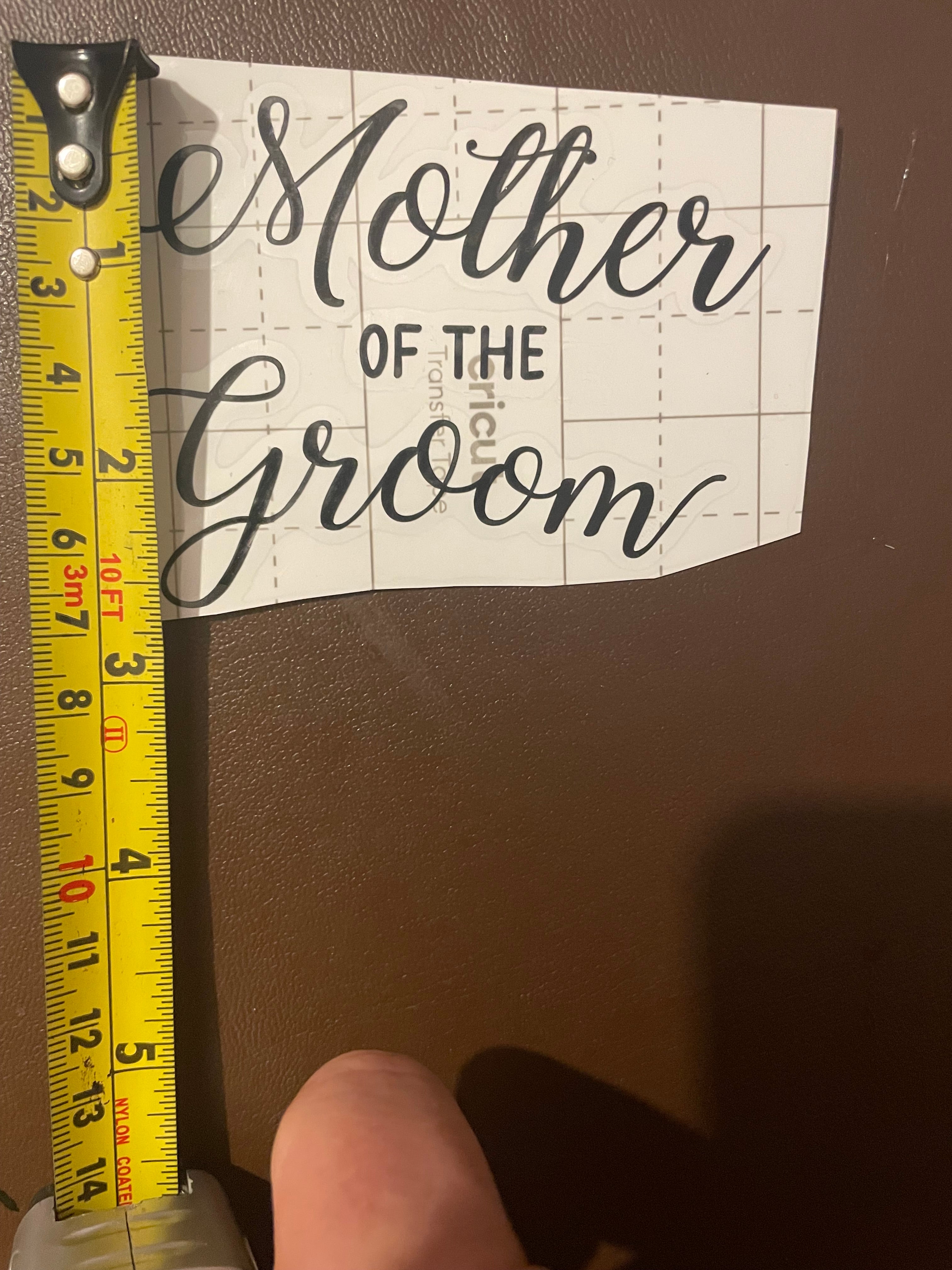 Black Vinyl Mother of the Groom Decal