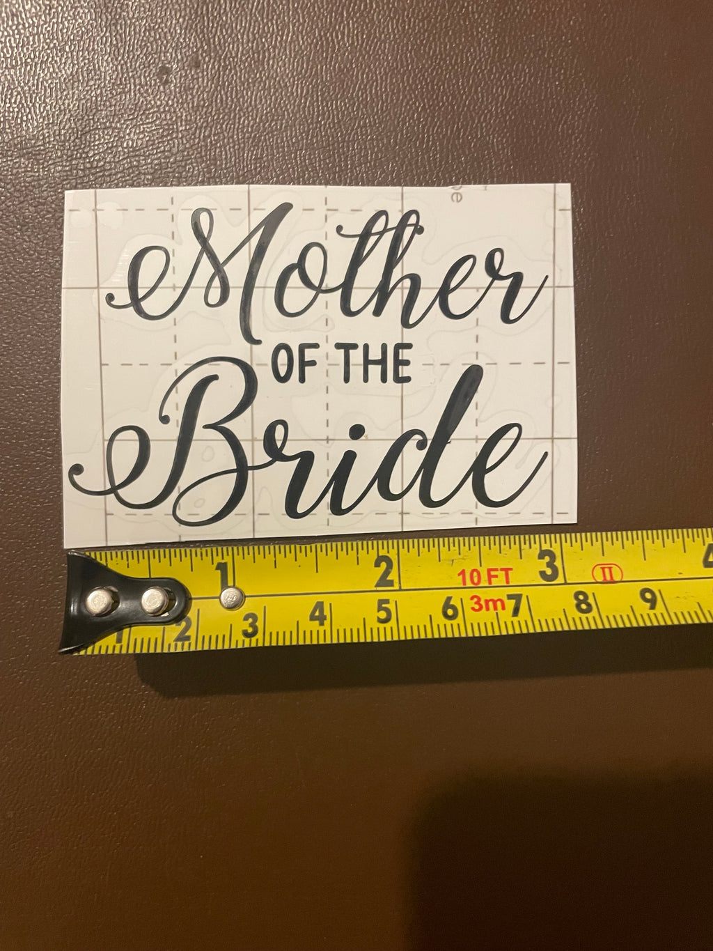Black Vinyl Mother of The Bride Decal