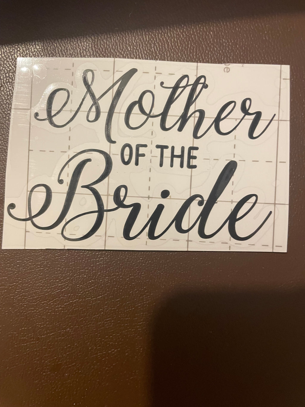 Black Vinyl Mother of The Bride Decal