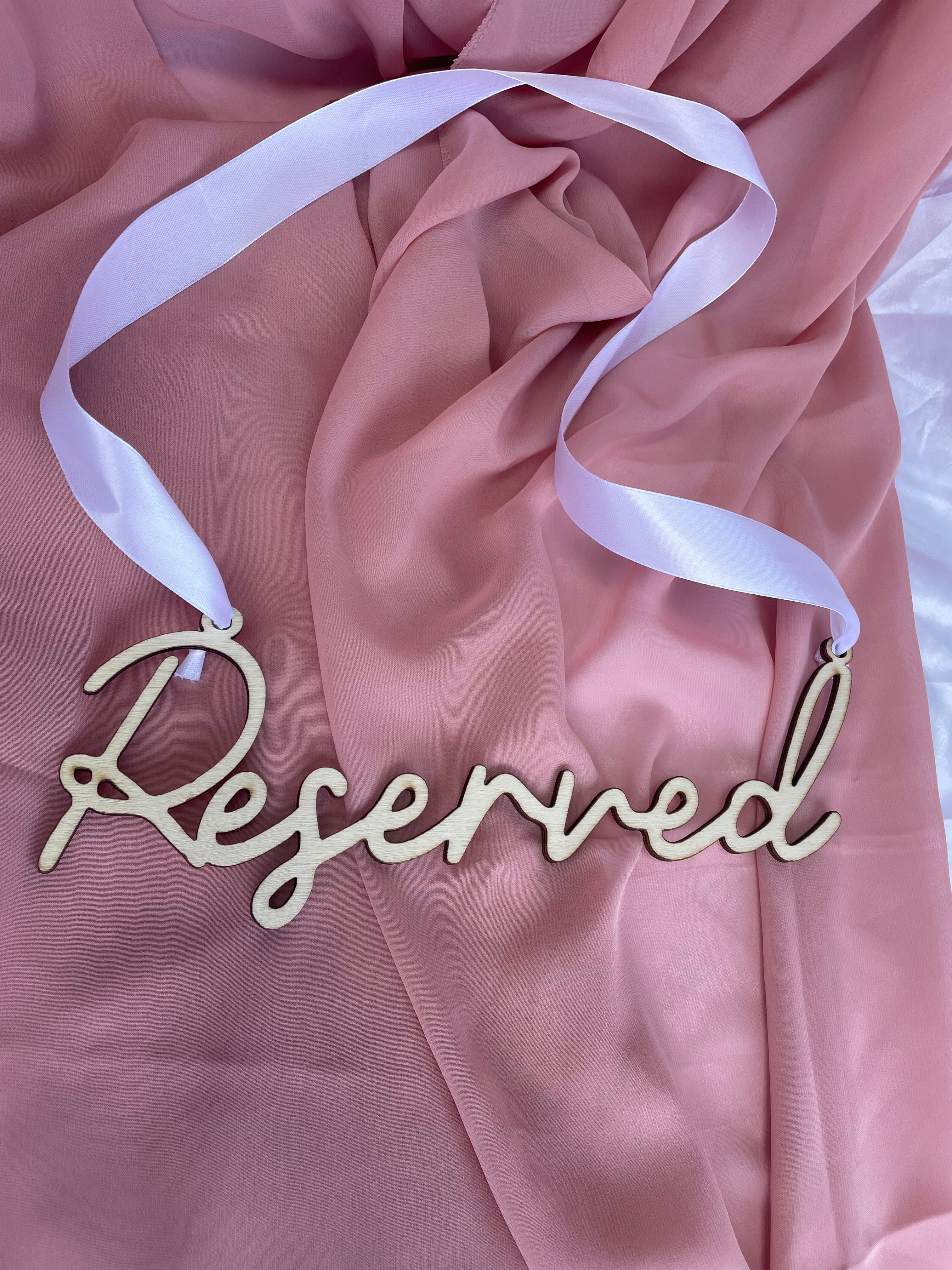Wooden Wedding Reserved Sign with white Satin Ribbon