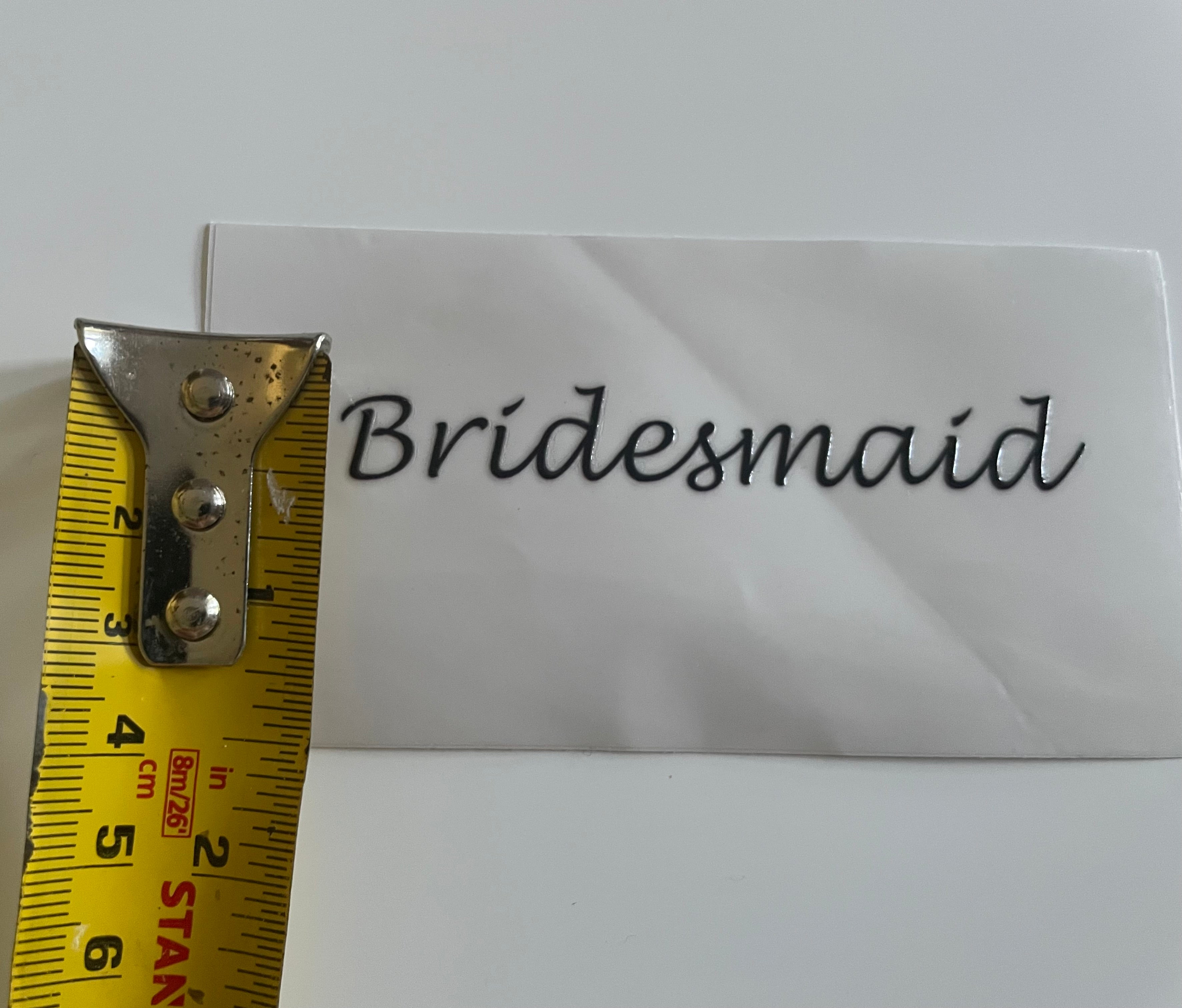 Black Bridesmaid Decal